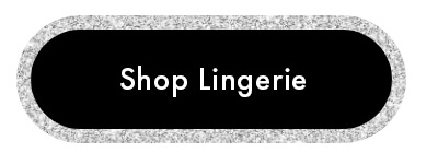 Shop Lingerie