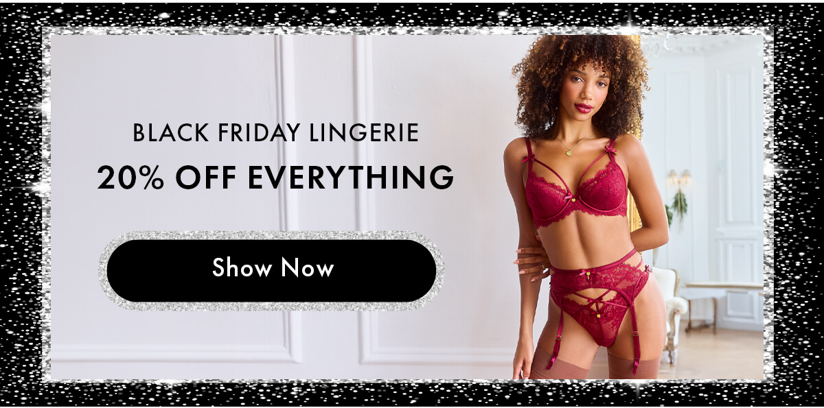 Black Friday Lingerie 20% OFF EVERYTHING