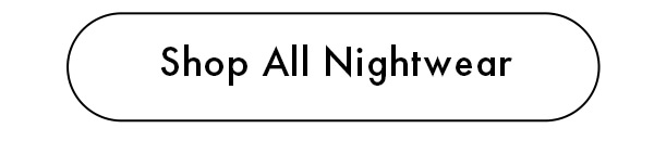 Shop All Nightwear