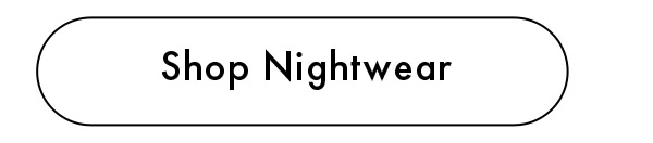 Shop Nightwear