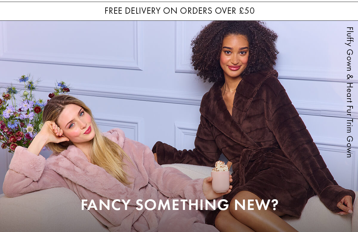 FANCY SOMETHING NEW?