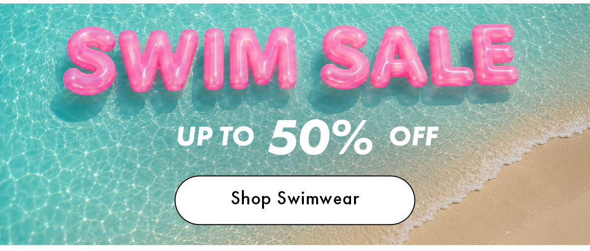 SWIM SALE UP TO 50% OFF