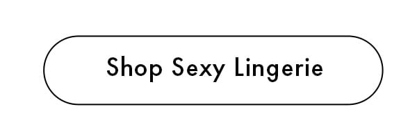 Shop Sexy Lingerie