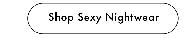 Shop Sexy Nightwear