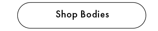Shop Bodies