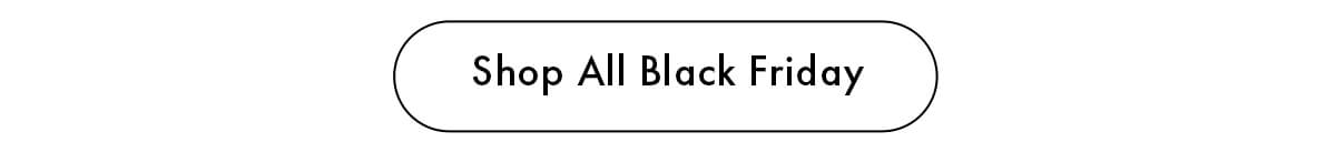 Shop all Black Friday