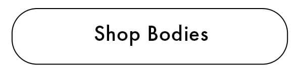 Shop Bodies