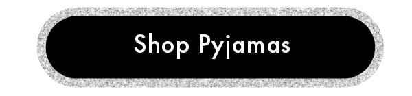 Shop Pyjamas