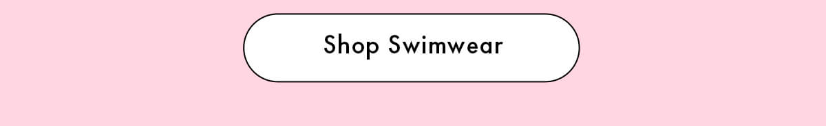 Shop Swimwear