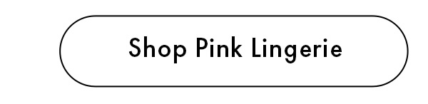 Shop Pink Lingerie