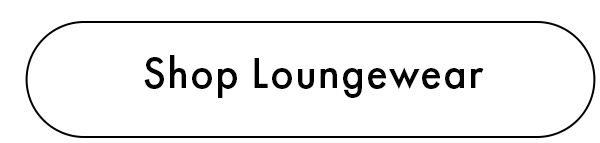 Loungewear