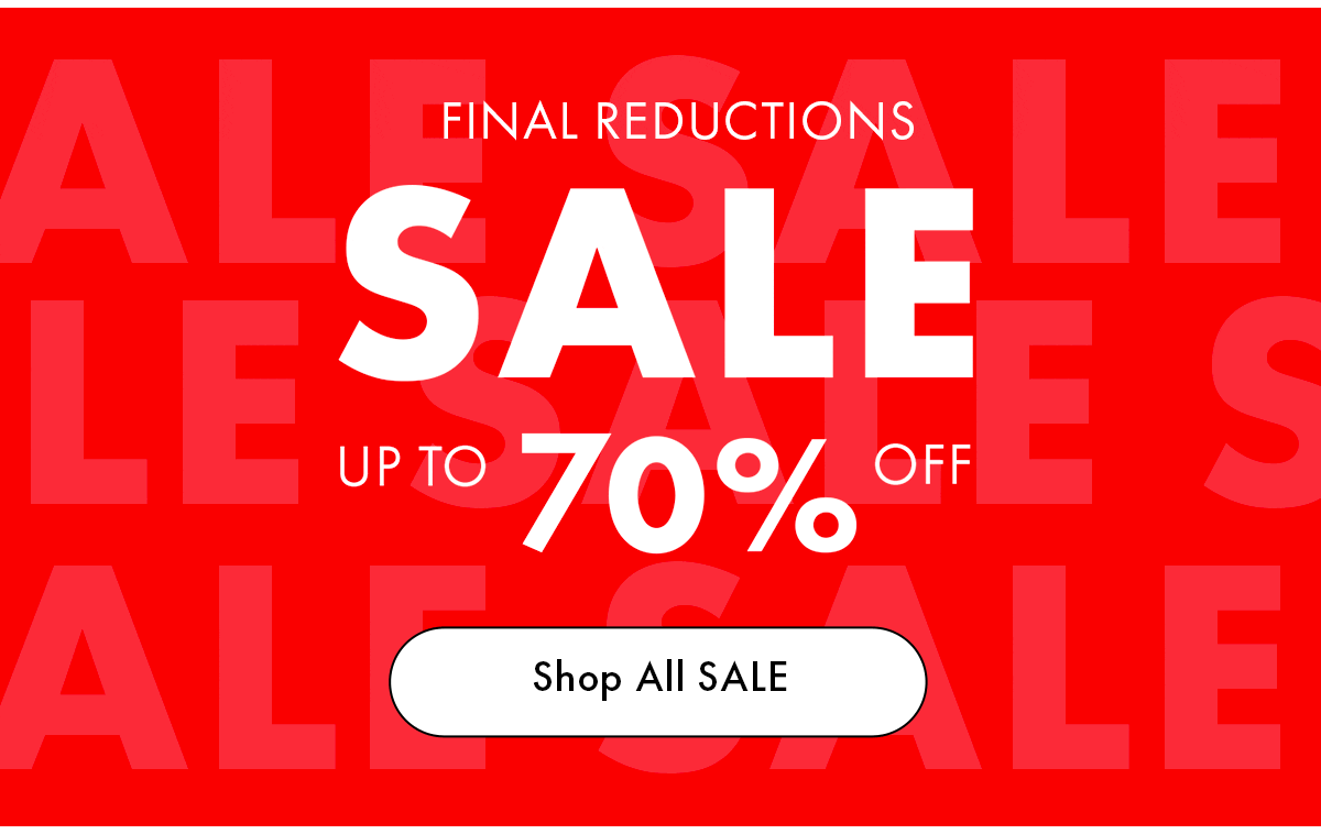 UP TO 70% OFF SALE