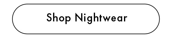 Shop Nightwear