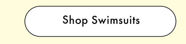 Shop Swimsuits