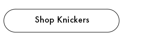 Shop Knickers