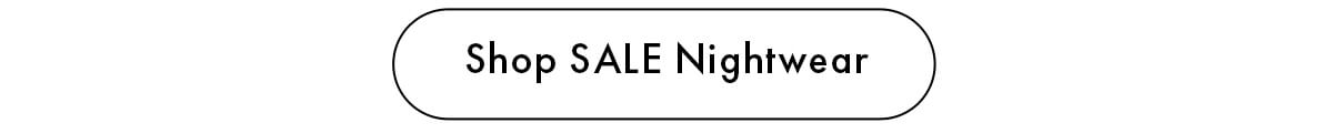 Shop SALE Nightwear