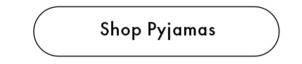 Shop Pyjamas