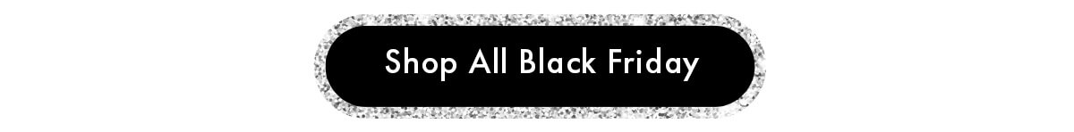 Shop All Black Friday