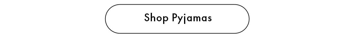 Shop Pyjamas