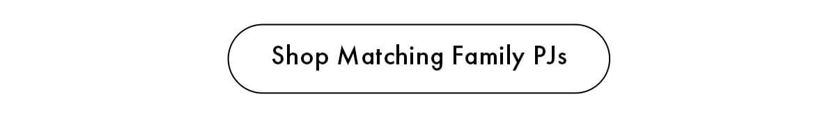 Shop Matching Family PJs
