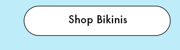 Shop Bikinis