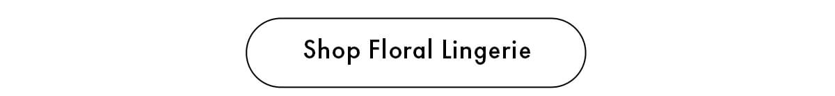 Shop Floral Lingerie