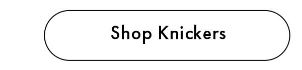 Shop Knickers