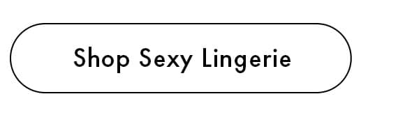 Shop Sexy Lingerie