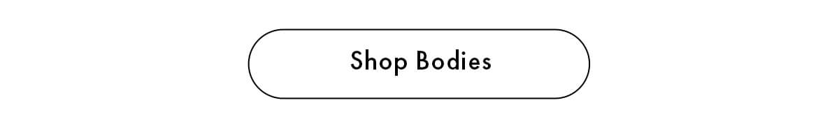 Shop Bodies