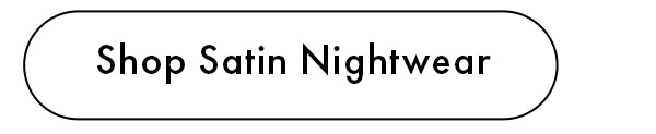 Shop Satin Nightwear