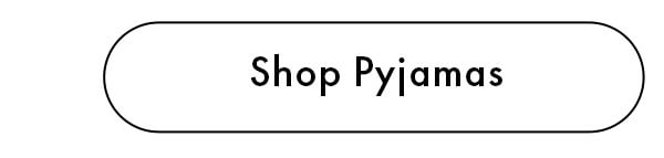 Shop Pyjamas