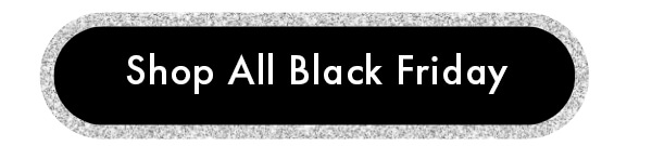 Shop all Black Friday