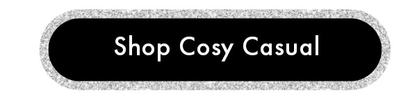 Shop Cosy Casual