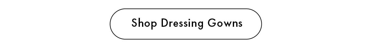 Shop Dressing Gown