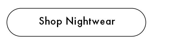 Shop Nightwear