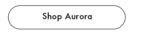 Shop Aurora