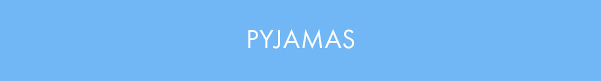 PYJAMAS