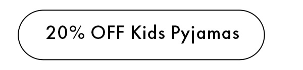 20% OFF Kids Pyjamas