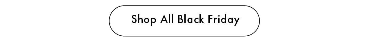 Shop all Black Friday