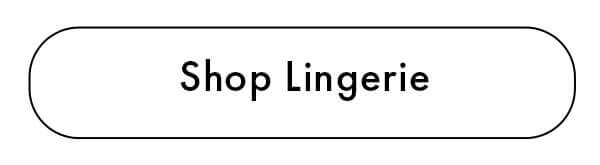 Shop Lingerie