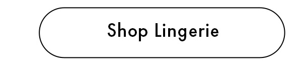 Shop Lingerie