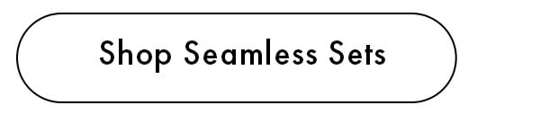 Shop Seamless Sets