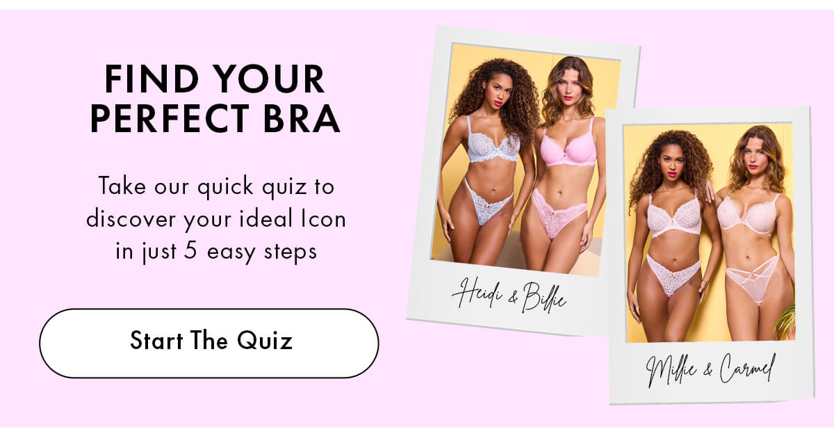 FIND YOUR PERFECT BRA