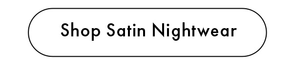 Shop Satin Nightwear