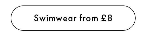 Swimwear from £8