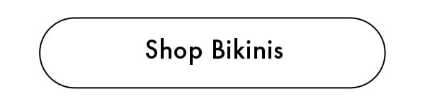 Shop Bikinis