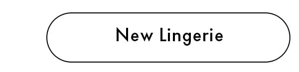 Shop New Lingerie