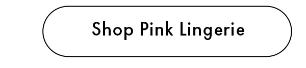 Shop Pink Lingerie 