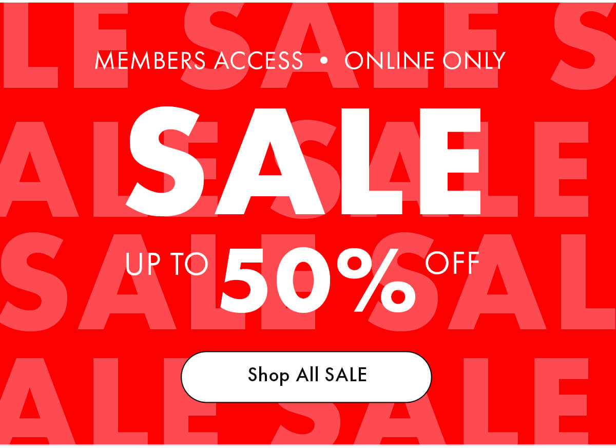 UP TO 50% OFF SALE