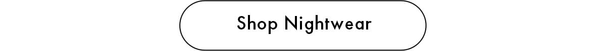 Shop Nightwear
